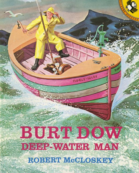 Burt Dow, Deep-Waterman