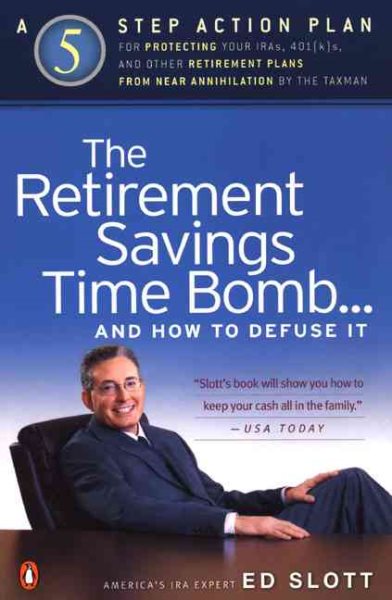 Retirement Savings Time Bomb...and How to Diffuse It | 拾書所