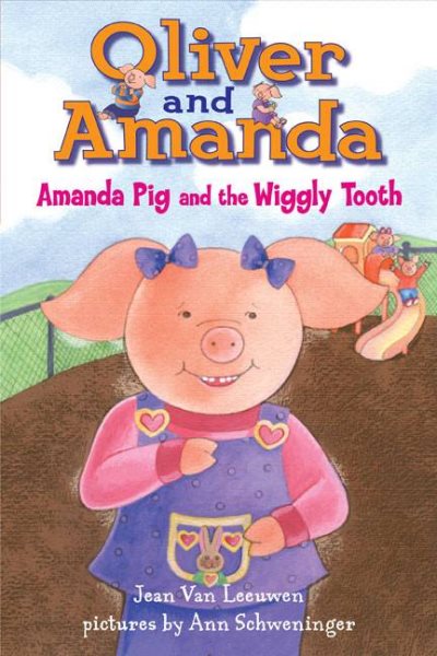 Amanda Pig and the Wiggly Tooth | 拾書所