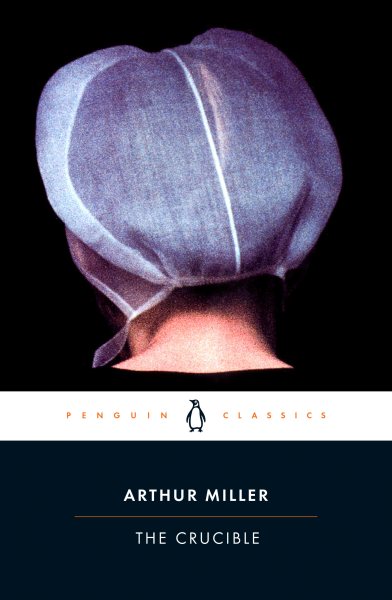 The Crucible (Penguin Classics Series)