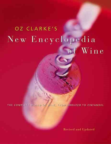 Oz Clarke's New Encyclopedia of Wine | 拾書所