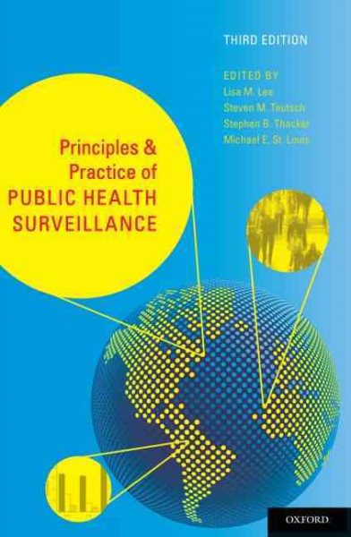 Principles & Practice of Public Health Surveillance