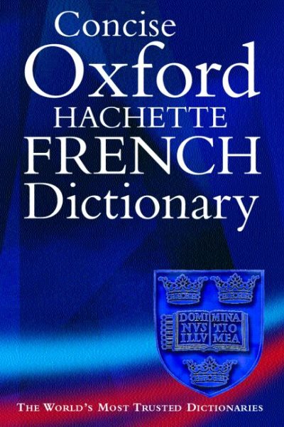 Oxford-Hachette Concise French Dictionary: French-English, English-French | 拾書所