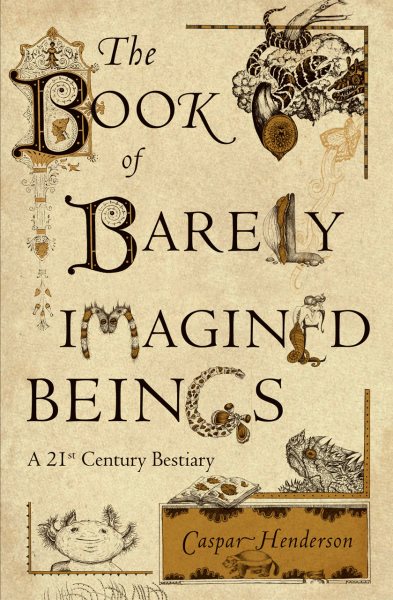 The Book of Barely Imagined Beings | 拾書所