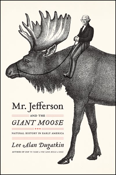 Mr. Jefferson and the Giant Moose | 拾書所