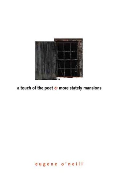 A Touch of the Poet and More Stately Mansions | 拾書所