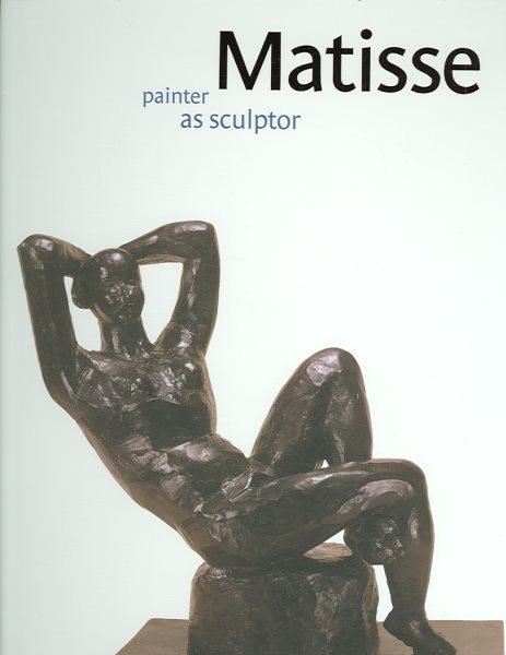 Matisse: Painter as Sculptor | 拾書所