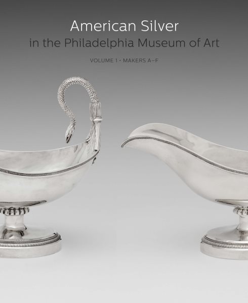 American Silver in the Philadelphia Museum of Art