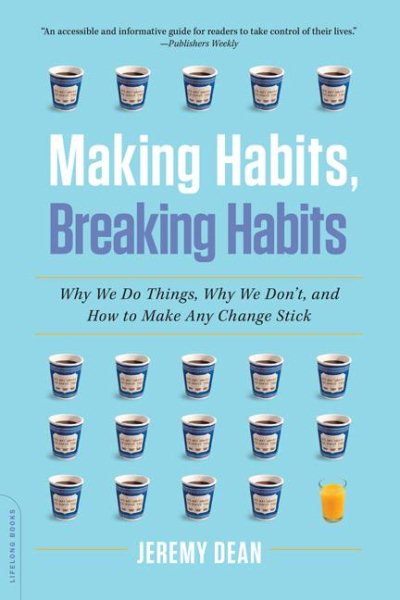 Making Habits, Breaking Habits | 拾書所