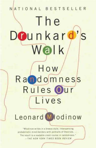 The Drunkard`s Walk 醉漢走路 ：機率如何左右你我的命運和機會