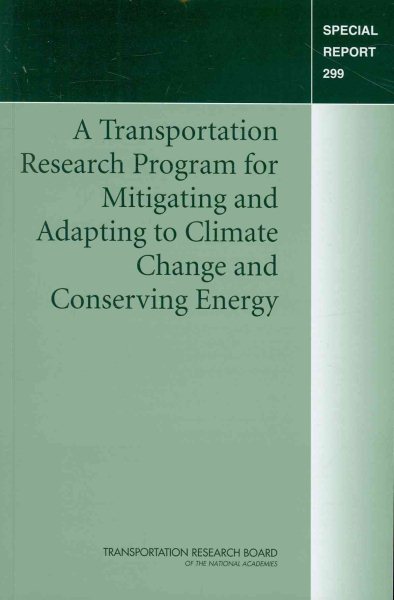 A Transportation Research Program for Mitigating and Adapting to Climate Change and Conser | 拾書所