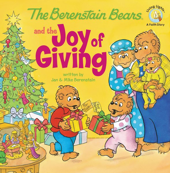 The Berenstain Bears and the Joy of Giving | 拾書所
