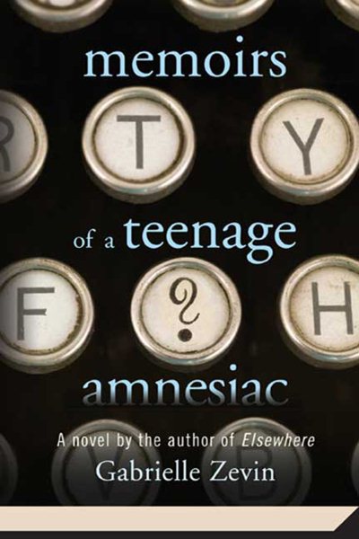 Memoirs of a Teenage Amnesiac | 拾書所