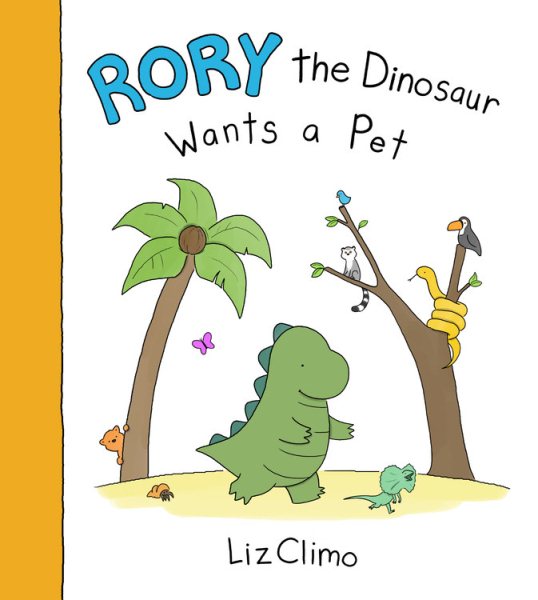 Rory the Dinosaur Wants a Pet | 拾書所