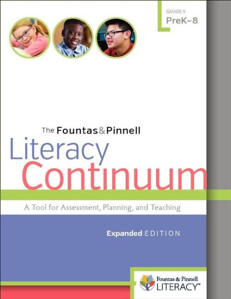 The Fountas & Pinnell Literacy Continuum