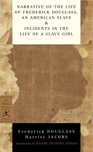 Narrative Of The Life Of Frederick Douglass, An American Slave & Incidents In The Life Of