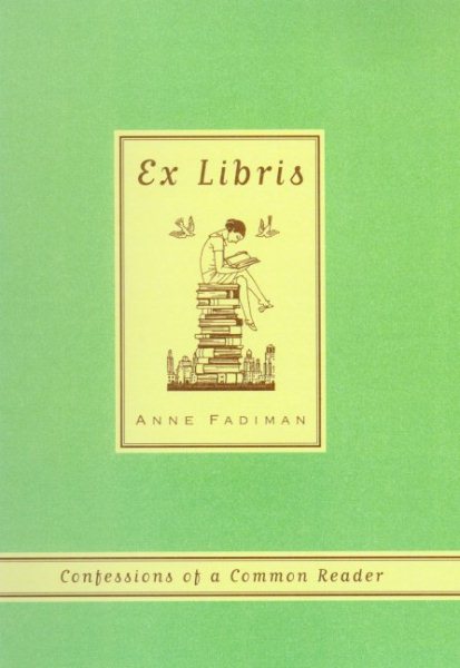 Ex Libris: Confessions of a Common Reader | 拾書所