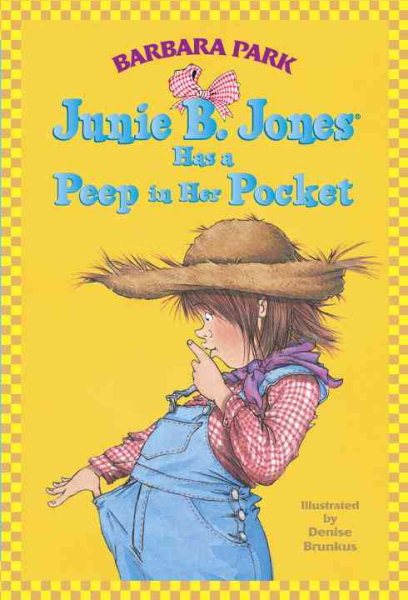Junie B. Jones Has a Peep in Her Pocket (Junie B. Jones Series #15) | 拾書所