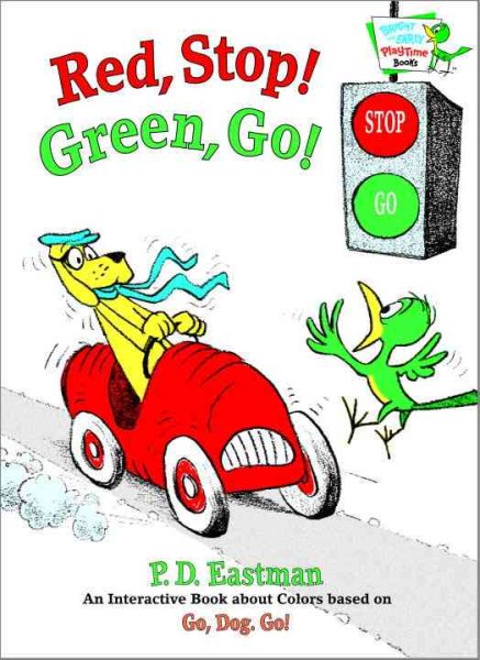 Red, Stop! Green, Go