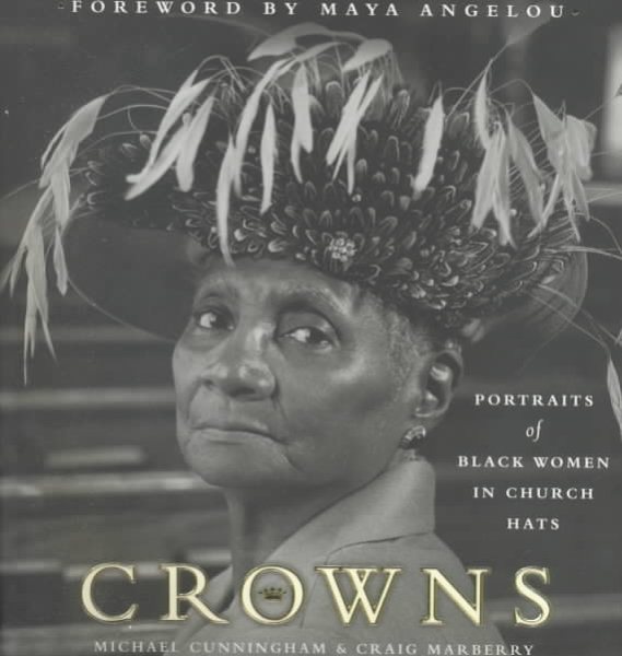 Crowns: Portraits of Black Women in Church Hats | 拾書所