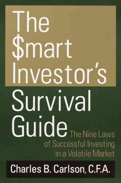 Smart Investor's Survival Guide: The Nine Laws of Successful Investing in a Vola | 拾書所