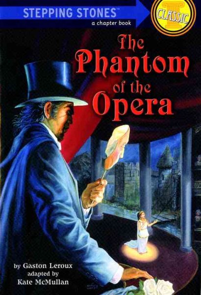 Phantom of the Opera (Bullseye Step into Classics)
