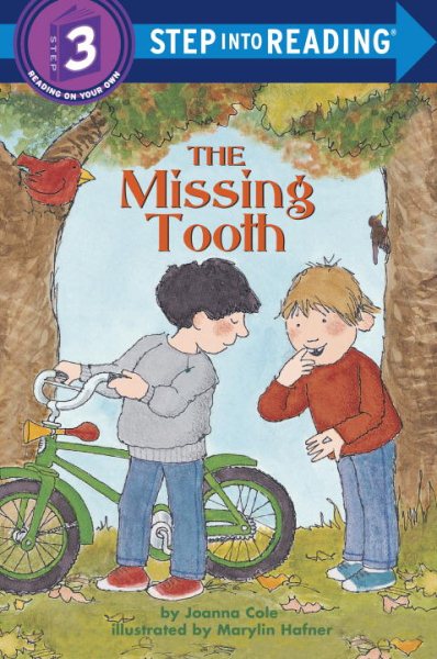 Step Into Reading Step 3: The Missing Tooth