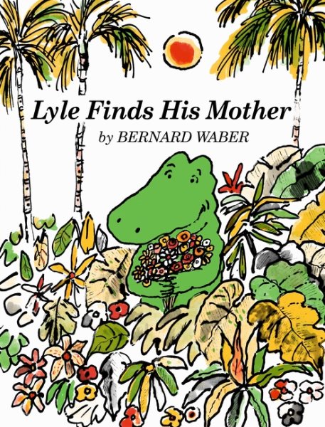 Lyle Finds His Mother | 拾書所