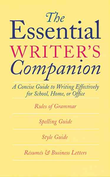 The Essential Writer's Companion: A Concise Guide to Writing Effectively for Sch | 拾書所