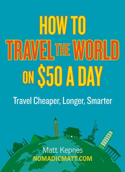 How to Travel the World on $50 a Day | 拾書所