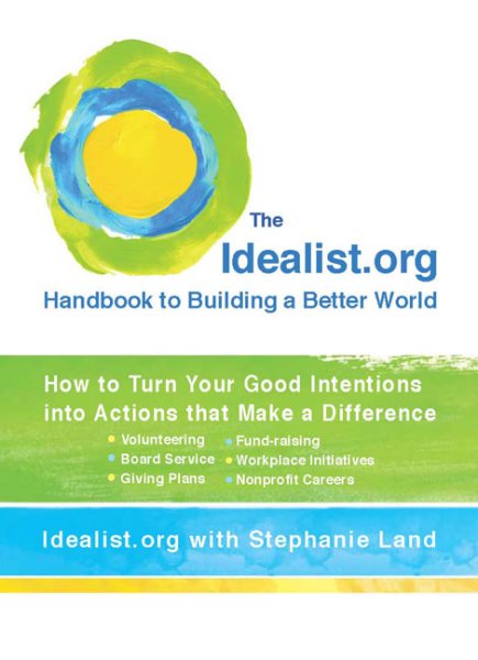 The Idealist.org Handbook to Building a Better World | 拾書所