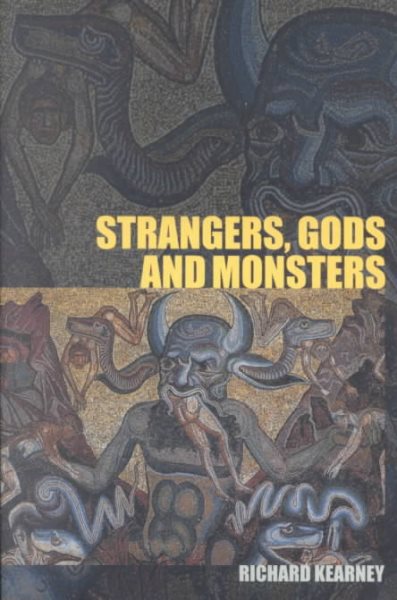 Strangers, Gods and Monsters