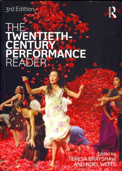 The Twentieth-Century Performance Reader
