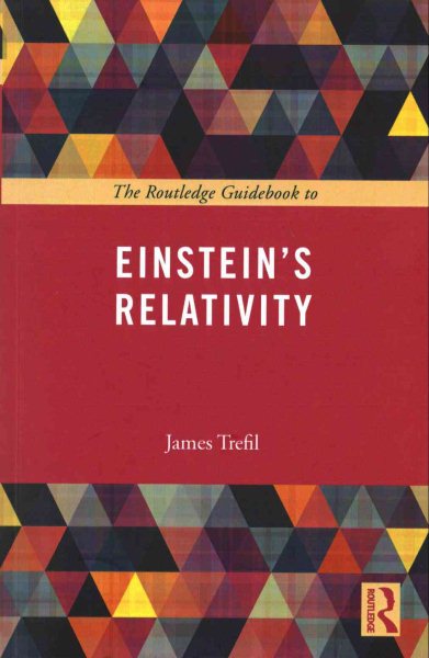 The Routledge Guidebook to Einstein's Relativity | 拾書所