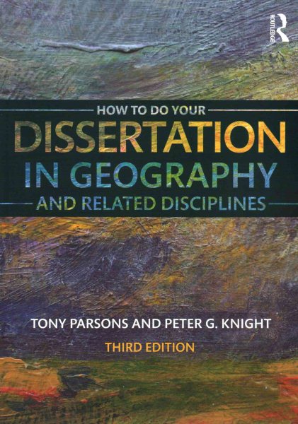 How to Do Your Dissertation in Geography and Related Disciplines | 拾書所