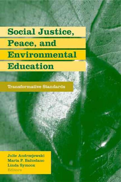 Social Justice, Peace, and Environmental Justice