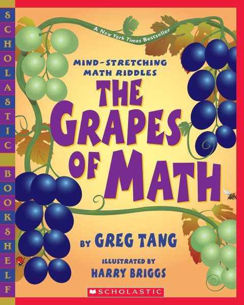 Grapes of Math: Mind-Stretching Math Riddles