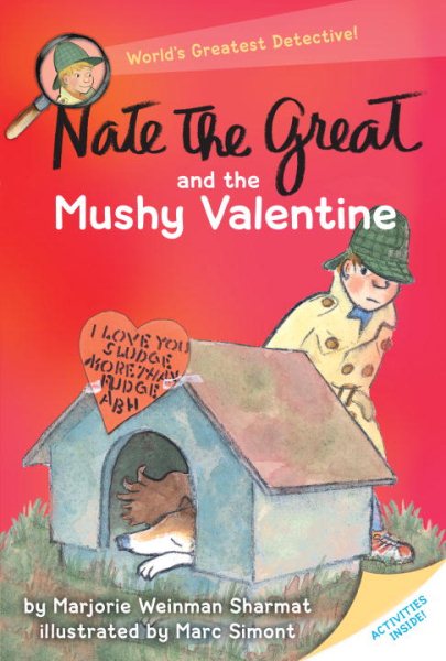 Nate the Great and the Mushy Valentine (Nate the Great Series)