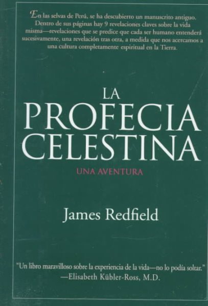 LA Profecia Celestina : Una Aventura / The Celestine Prophecy