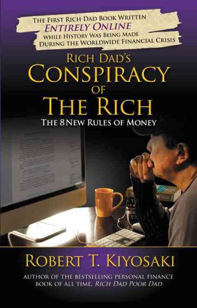 Rich Dad`s Conspiracy of the Rich 富爸爸，有錢有理 | 拾書所