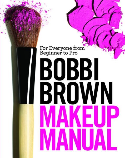 Bobbi Brown Makeup Manual芭比．波朗彩妝大全 | 拾書所