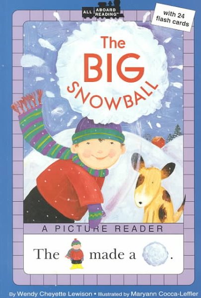 The Big Snow Ball (All Aboard Reading)