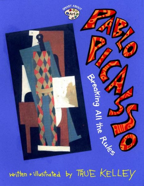 Pablo Picasso: Breaking All the Rules | 拾書所