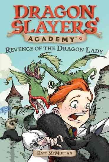 Revenge of the Dragon Lady (Dragon Slayers\