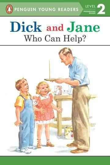 Who Can Help? (Read with Dick and Jane Series), Vol. 8 | 拾書所