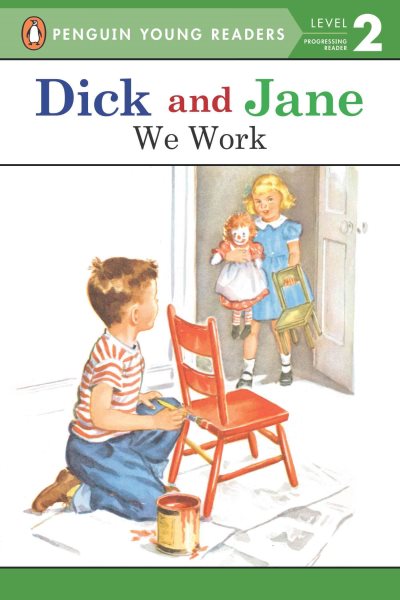 We Work (Read with Dick and Jane Series), Vol. 10 | 拾書所