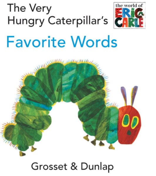 The Very Hungry Caterpillar\