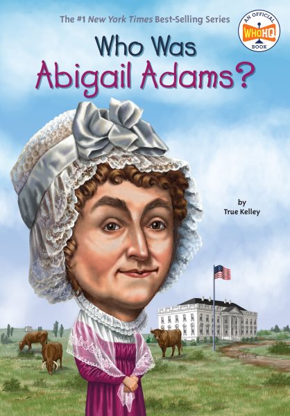 Who Was Abigail Adams? | 拾書所