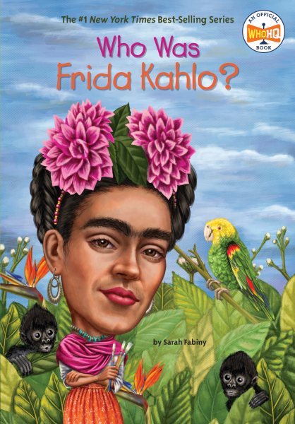 Who Was Frida Kahlo? | 拾書所