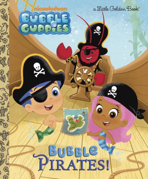 Bubble Pirates! Little Golden Book
